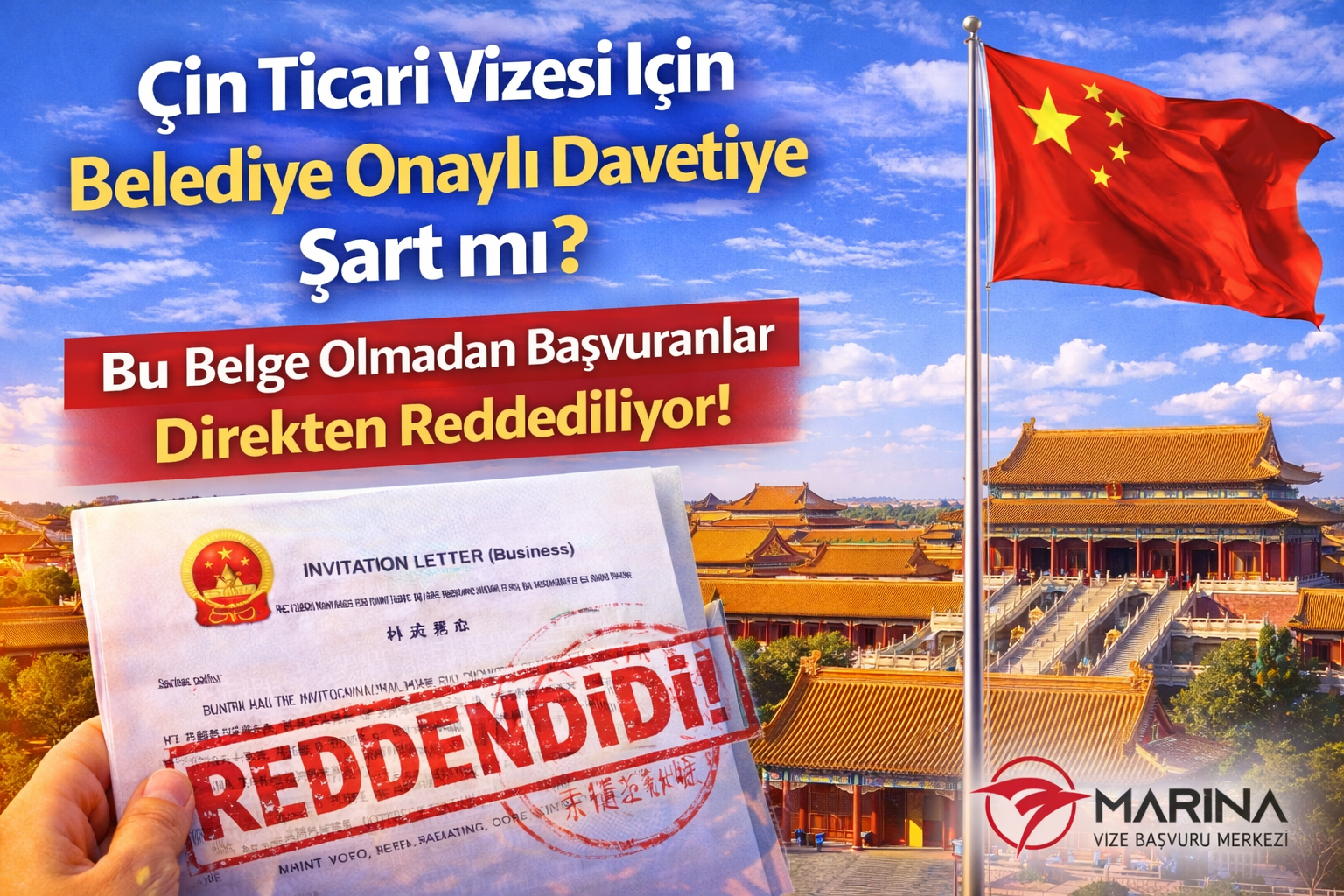 Çin Ticari Vizesi İçin Belediye Onaylı Davetiye Şart mı? Bu Belge Olmadan Başvuranlar Direkten Reddediliyor!